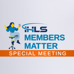 IHLS Members Matter Special Meeting