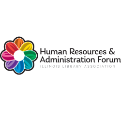 Human Resources & Administration Forum - Illinois Library Association in black font. To the left is a flower with 8 petals, each a different color. 