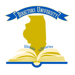 In a blue ribbon "Directors' University". Underneath this is the silhoutte of Illinois in gold, sitting atop an open book. 