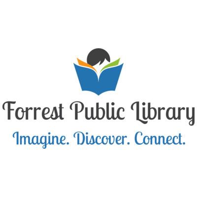 Forrest Public Library Imagine Discover Connect